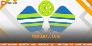 Pickleball Là Gì? Tìm Hiểu Cùng Chuyên Gia Từ 188bet
